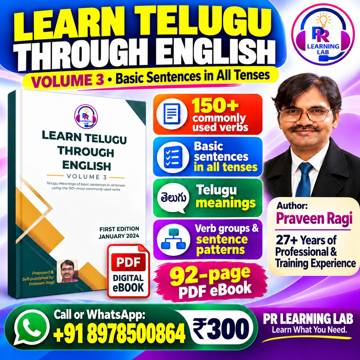 Learn Telugu through English: Volume 3 · Basic Sentences in All Tenses, PDF eBook by Praveen Ragi, ₹300